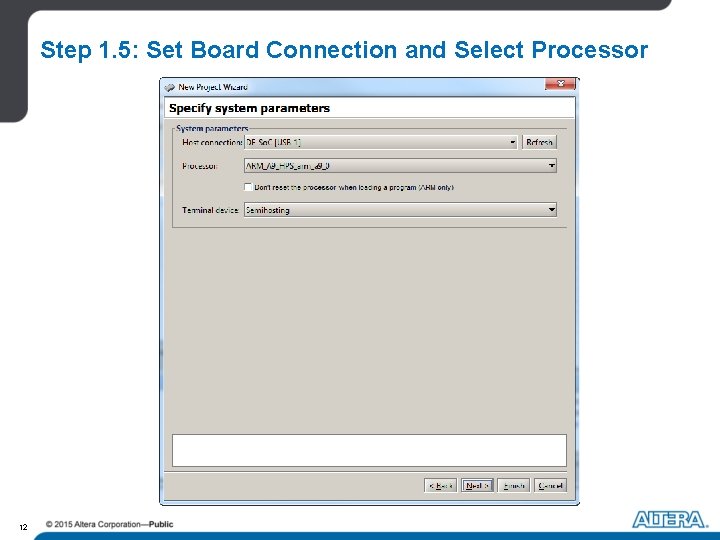 Step 1. 5: Set Board Connection and Select Processor 12 Step 1. 5: Set Board Connection and Select Processor 12
