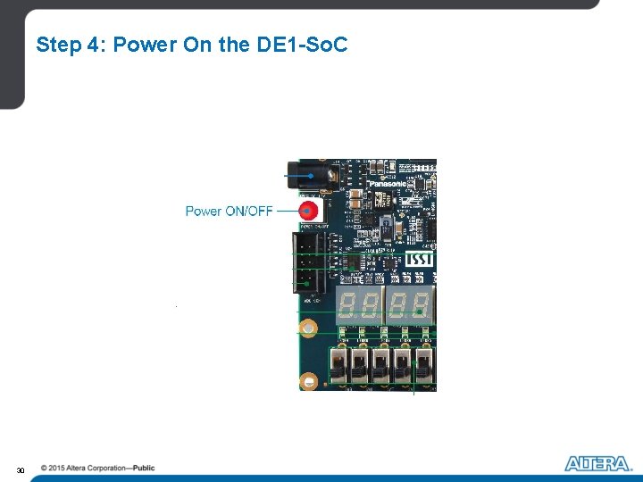 Step 4: Power On the DE 1 -So. C 30 Step 4: Power On the DE 1 -So. C 30