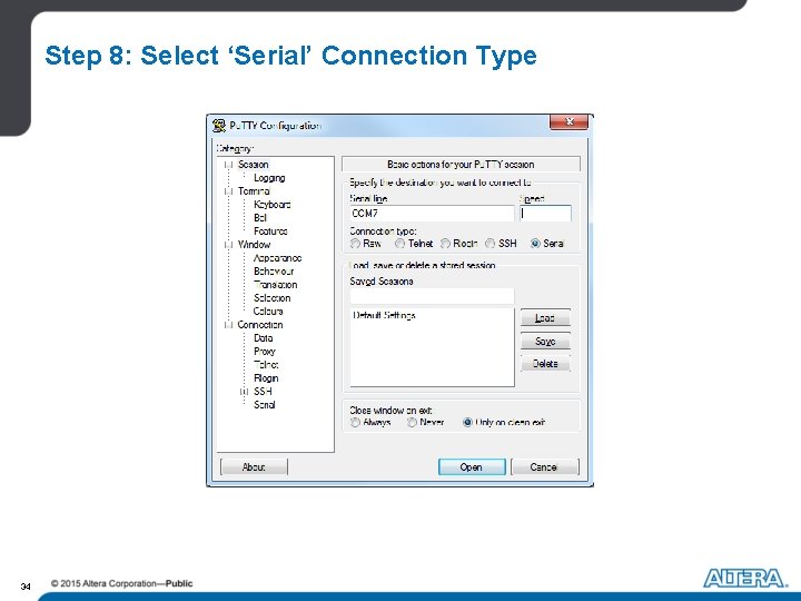 Step 8: Select ‘Serial’ Connection Type 34 Step 8: Select ‘Serial’ Connection Type 34