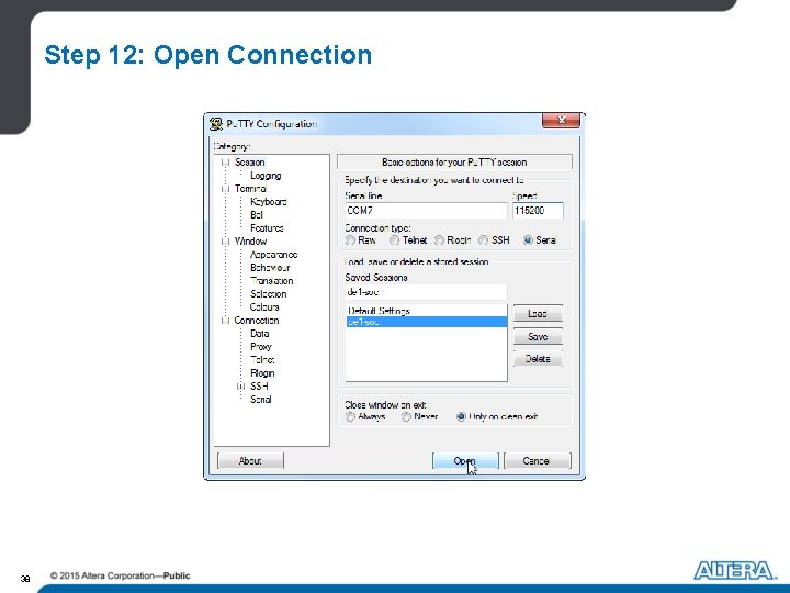 Step 12: Open Connection 38 Step 12: Open Connection 38