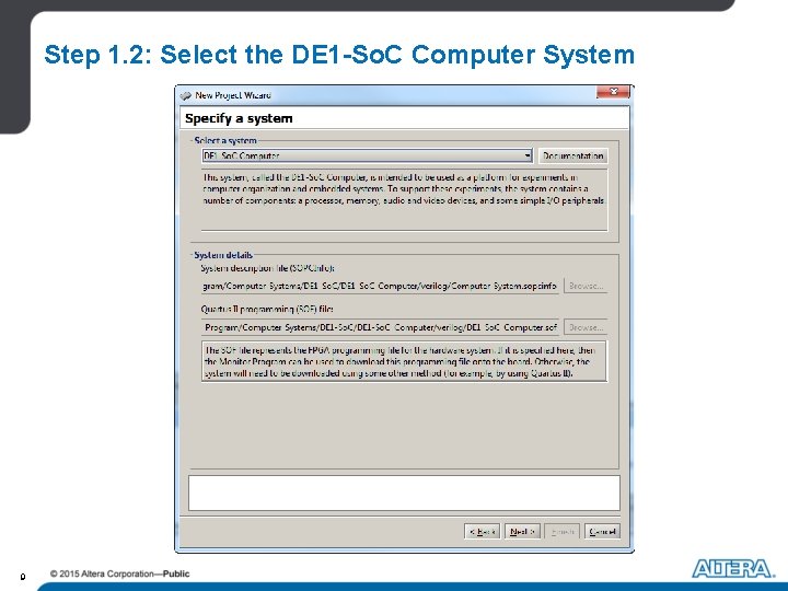 Step 1. 2: Select the DE 1 -So. C Computer System 9 Step 1. 2: Select the DE 1 -So. C Computer System 9