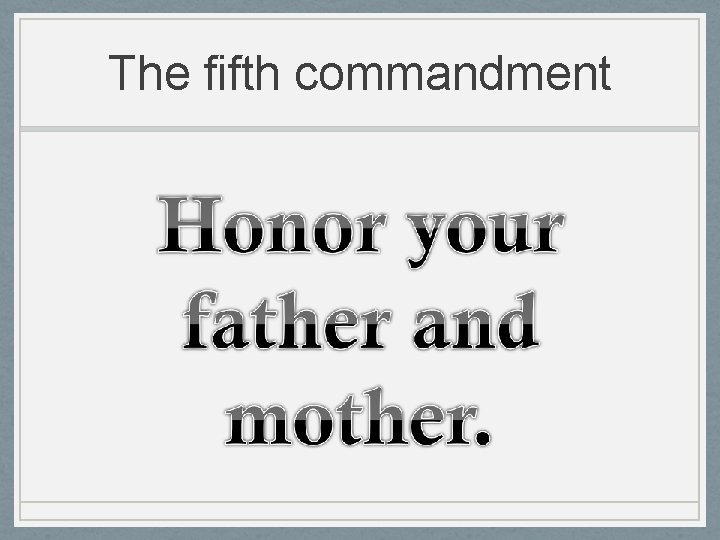 The fifth commandment 