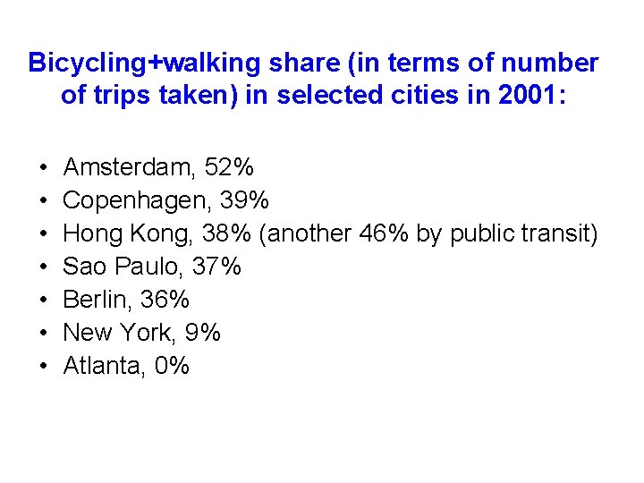 Bicycling+walking share (in terms of number of trips taken) in selected cities in 2001: