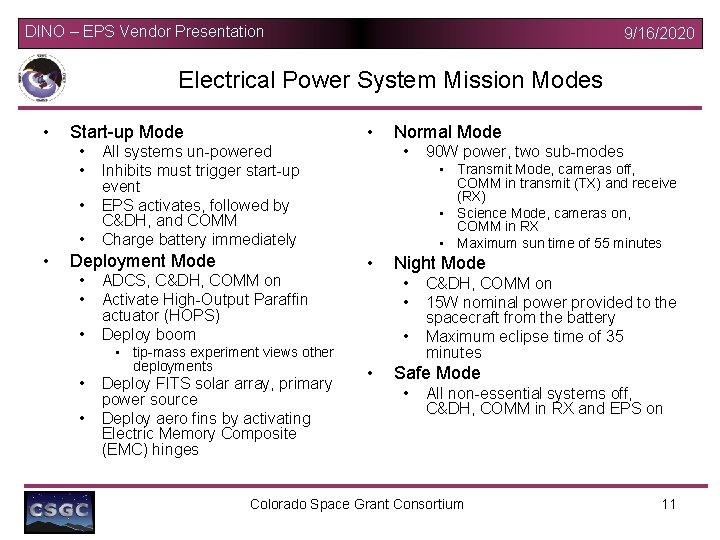 DINO – EPS Vendor Presentation 9/16/2020 Electrical Power System Mission Modes • • Start-up