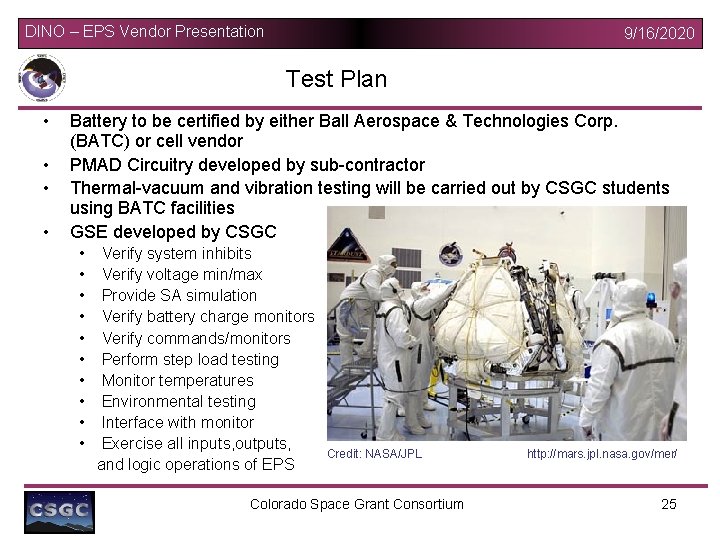 DINO – EPS Vendor Presentation 9/16/2020 Test Plan • • Battery to be certified