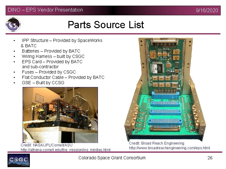 DINO – EPS Vendor Presentation 9/16/2020 Parts Source List • • IPP Structure –