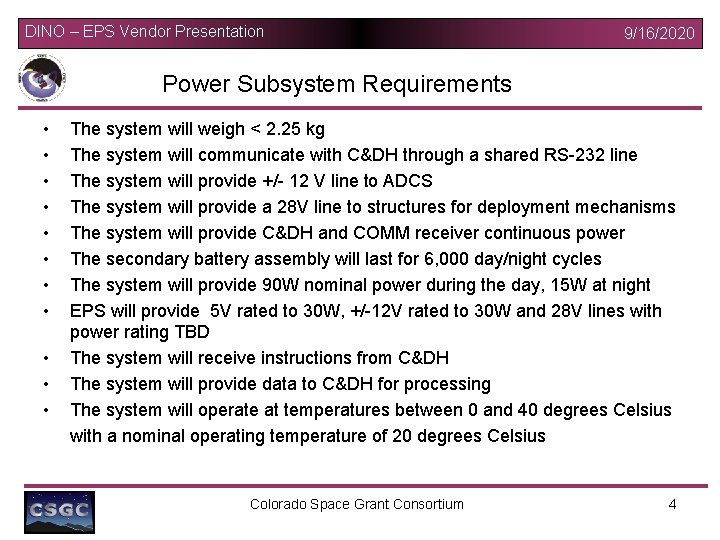 DINO – EPS Vendor Presentation 9/16/2020 Power Subsystem Requirements • • • The system