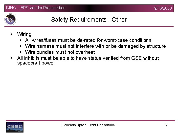 DINO – EPS Vendor Presentation 9/16/2020 Safety Requirements - Other • Wiring • All DINO – EPS Vendor Presentation 9/16/2020 Safety Requirements - Other • Wiring • All