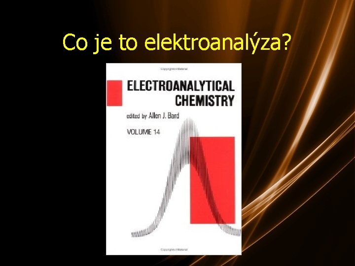 Co je to elektroanalýza? 