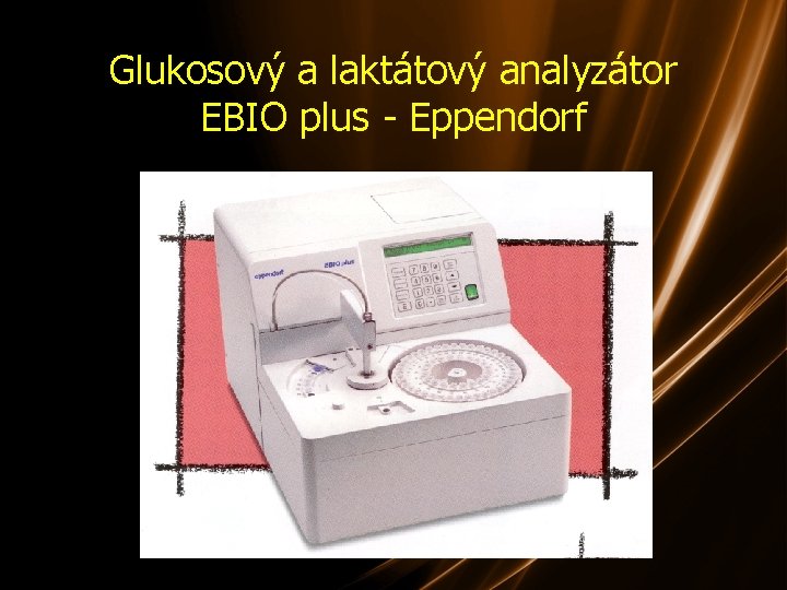 Glukosový a laktátový analyzátor EBIO plus - Eppendorf 
