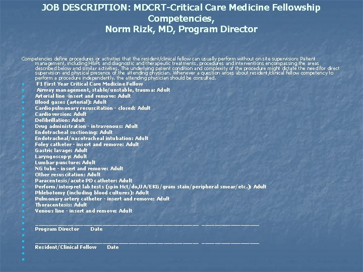 JOB DESCRIPTION: MDCRT-Critical Care Medicine Fellowship Competencies, Norm Rizk, MD, Program Director Competencies define