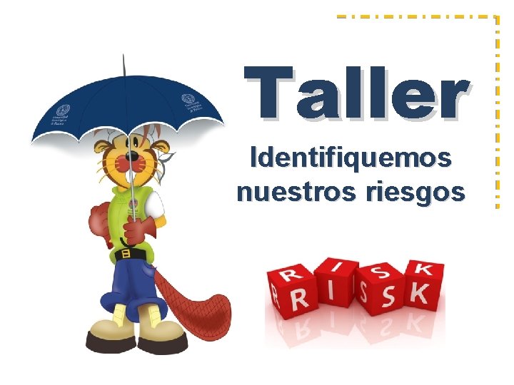 Taller Identifiquemos nuestros riesgos 