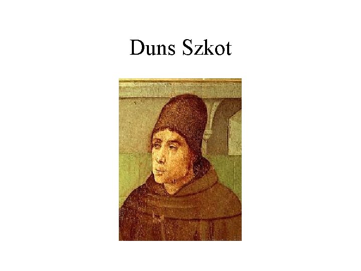 Duns Szkot Duns Szkot