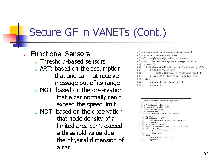 Secure GF in VANETs (Cont. ) Ø Functional Sensors v q q q Threshold-based