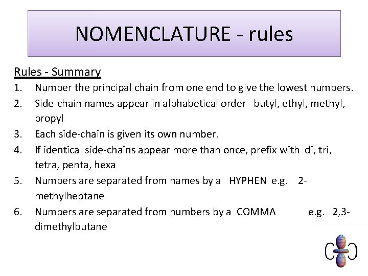 NOMENCLATURE - rules Rules - Summary 1. 2. 3. 4. 5. 6. Number the