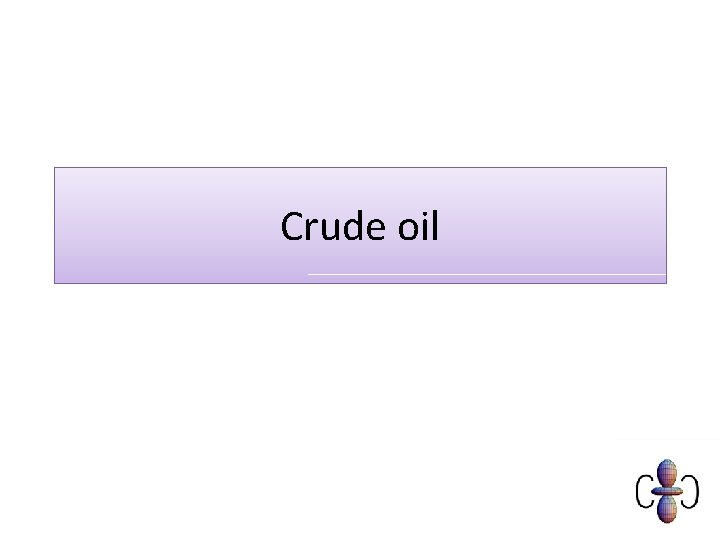 Crude oil 