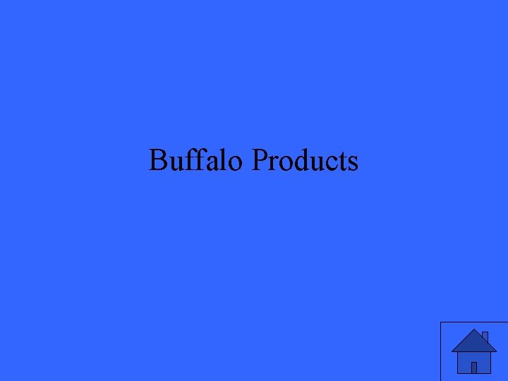 Buffalo Products 