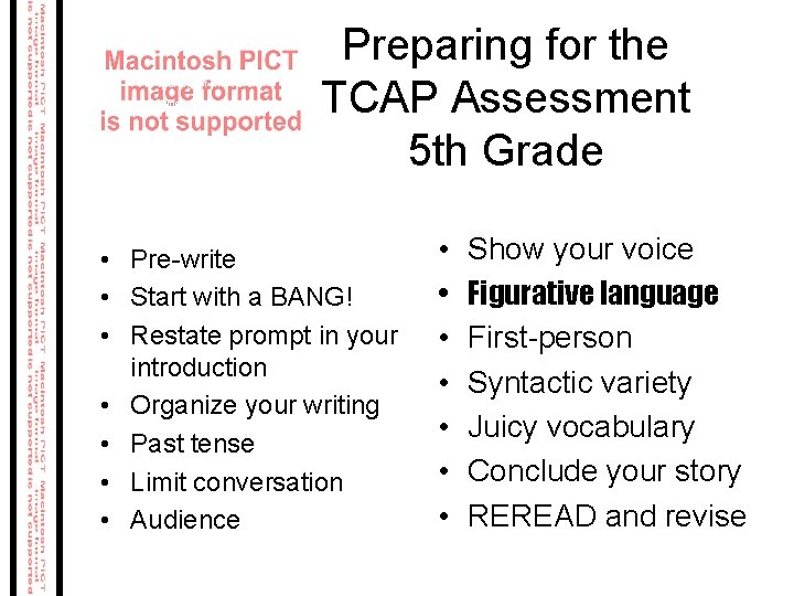 Preparing for the TCAP Writing Assessment Preparing for the TCAP Assessment 5 th Grade Preparing for the TCAP Writing Assessment Preparing for the TCAP Assessment 5 th Grade