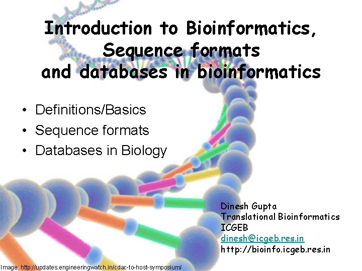 Introduction to Bioinformatics, Sequence formats and databases in bioinformatics • Definitions/Basics • Sequence formats