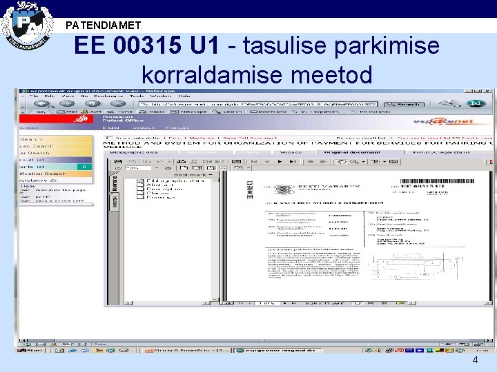 PATENDIAMET EE 00315 U 1 - tasulise parkimise korraldamise meetod 4 