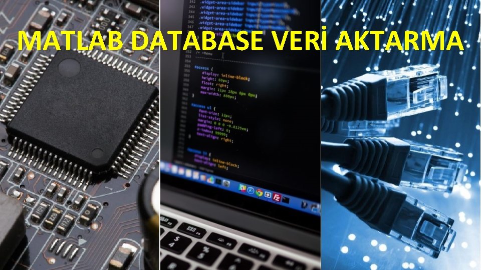 MATLAB DATABASE VERİ AKTARMA 