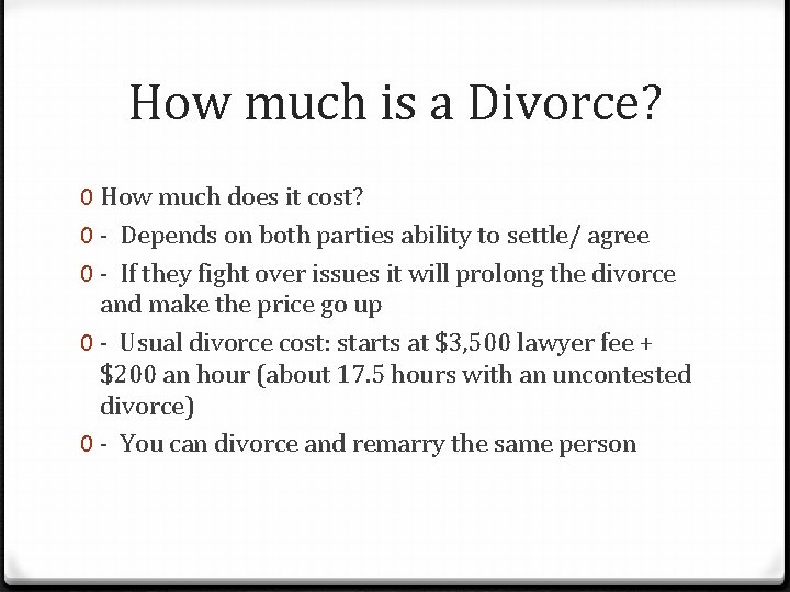 How much is a Divorce? 0 How much does it cost? 0 - Depends