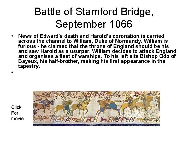 Battle of Stamford Bridge, September 1066 • News of Edward's death and Harold’s coronation