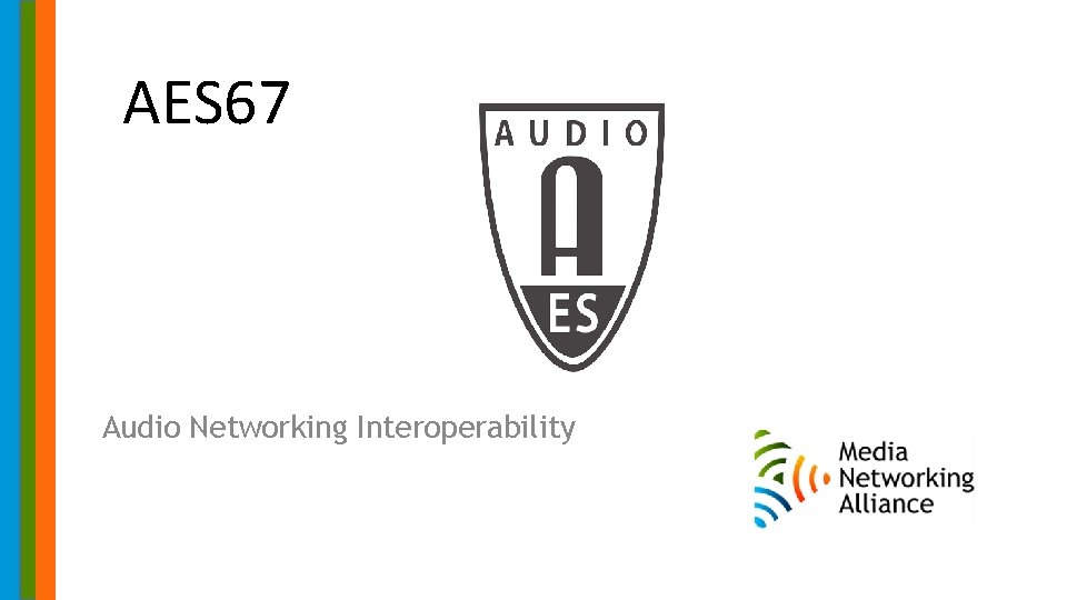 AES 67 Audio Networking Interoperability 