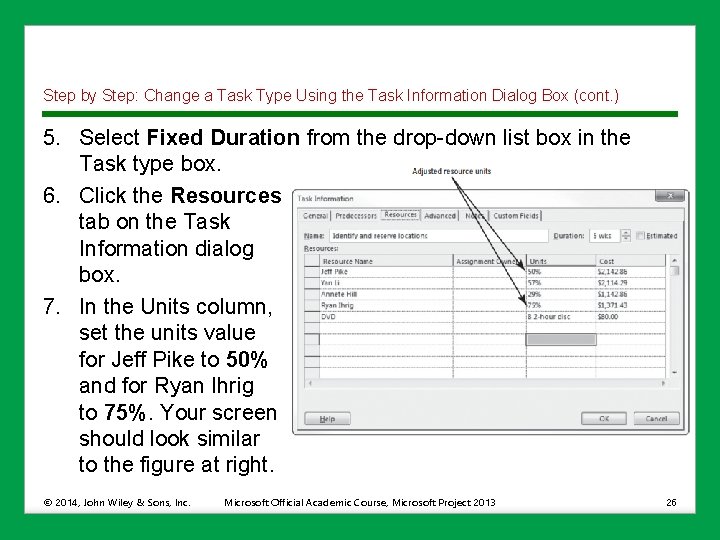 Step by Step: Change a Task Type Using the Task Information Dialog Box (cont.