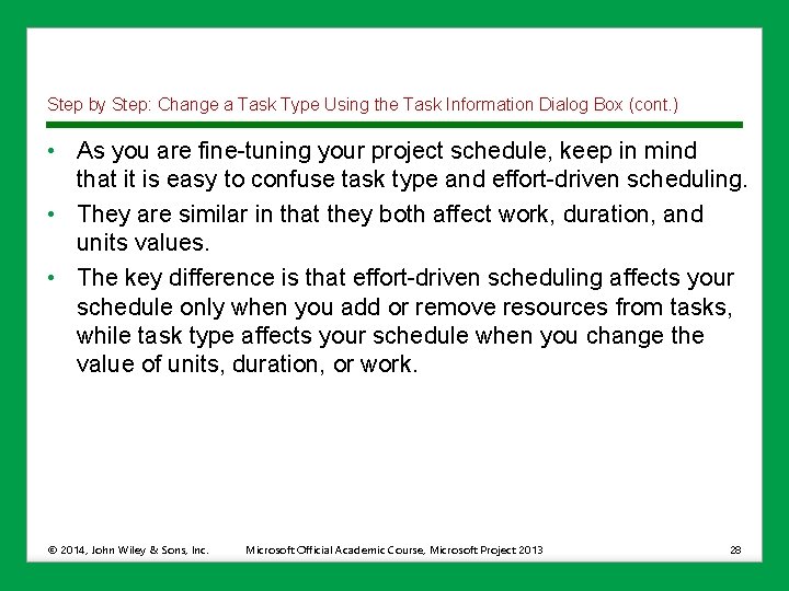 Step by Step: Change a Task Type Using the Task Information Dialog Box (cont.