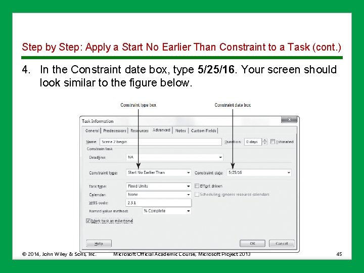 Step by Step: Apply a Start No Earlier Than Constraint to a Task (cont.