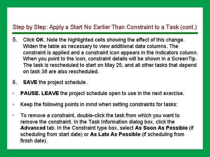 Step by Step: Apply a Start No Earlier Than Constraint to a Task (cont.