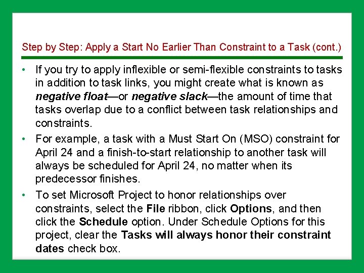 Step by Step: Apply a Start No Earlier Than Constraint to a Task (cont.