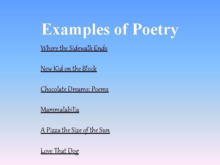 Examples of Poetry Where the Sidewalk Ends New Kid on the Block Chocolate Dreams: