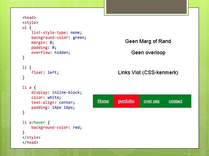 Geen Marg of Rand Geen overloop Links Vlot (CSS-kenmerk) 