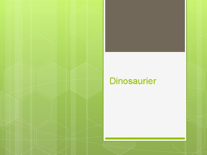 Dinosaurier 