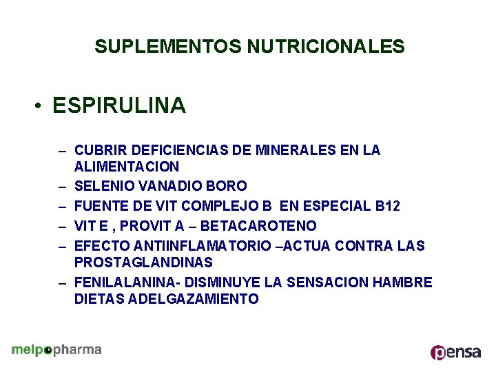 SUPLEMENTOS NUTRICIONALES • ESPIRULINA – CUBRIR DEFICIENCIAS DE MINERALES EN LA ALIMENTACION – SELENIO