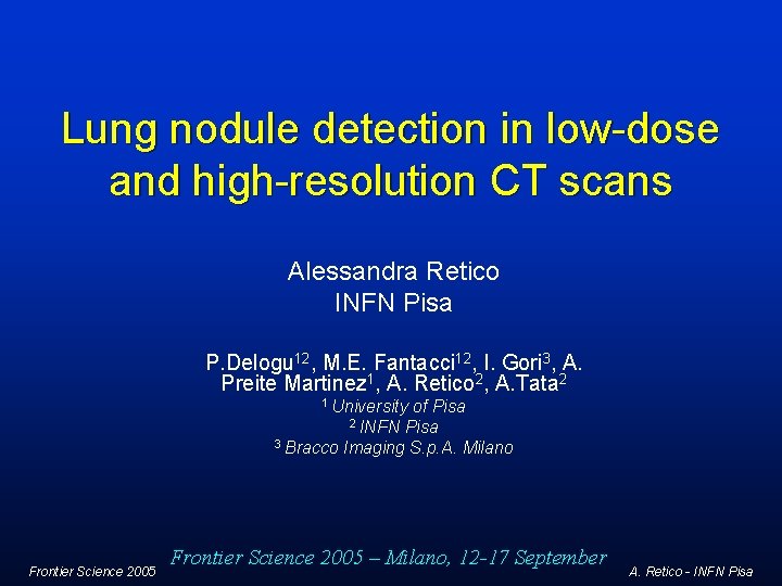 Lung nodule detection in lowdose and highresolution CT