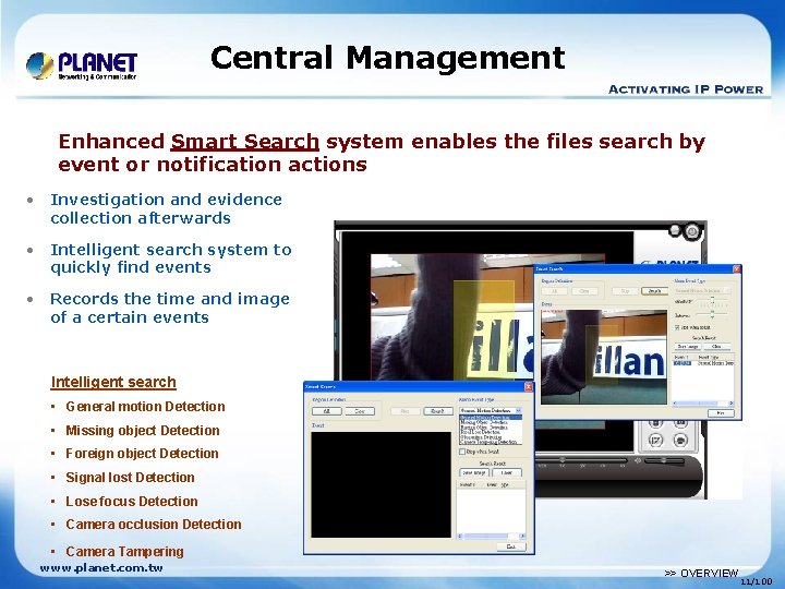 Central Management Enhanced Smart Search system enables the files search by event or notification