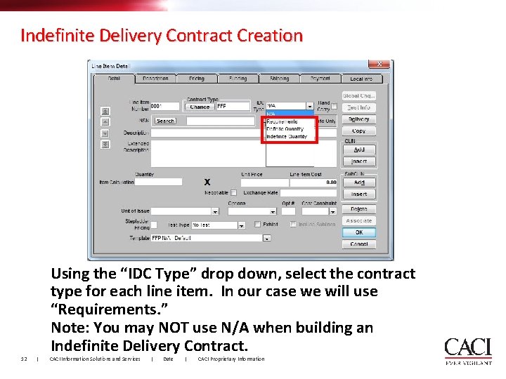 Indefinite Delivery Contract Creation 12 | Using the “IDC Type” drop down, select the