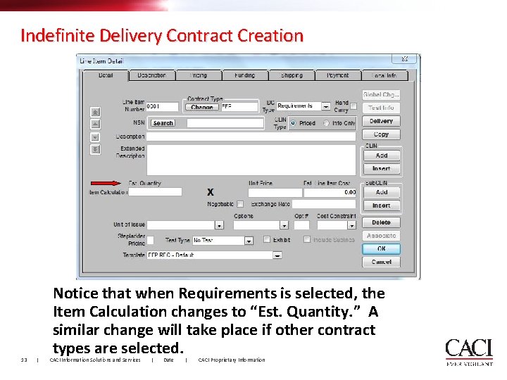 Indefinite Delivery Contract Creation 13 | Notice that when Requirements is selected, the Item