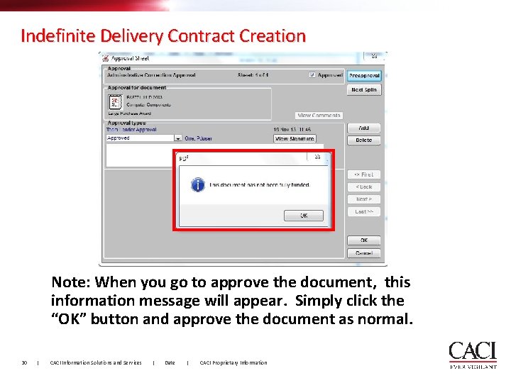 Indefinite Delivery Contract Creation Note: When you go to approve the document, this information