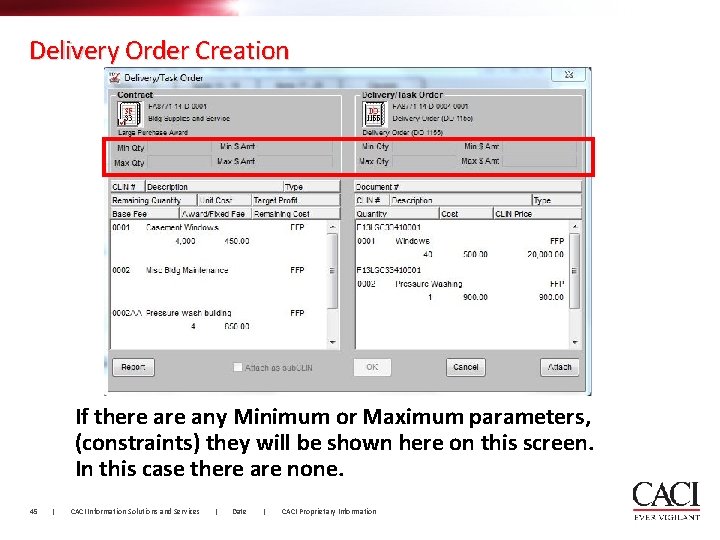 Delivery Order Creation If there any Minimum or Maximum parameters, (constraints) they will be