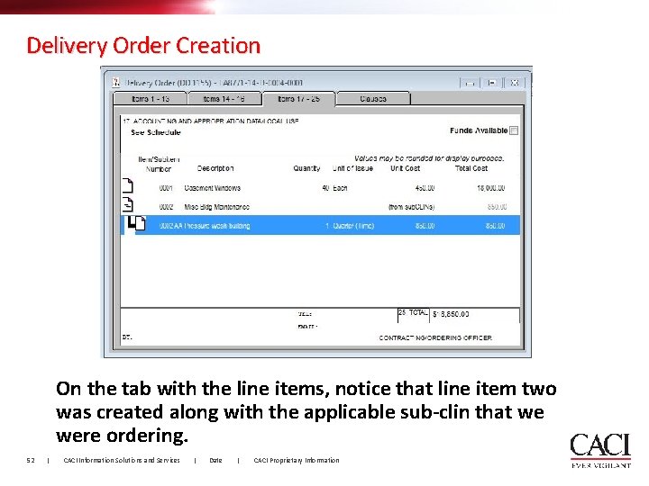 Delivery Order Creation On the tab with the line items, notice that line item