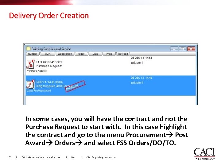 Delivery Order Creation In some cases, you will have the contract and not the