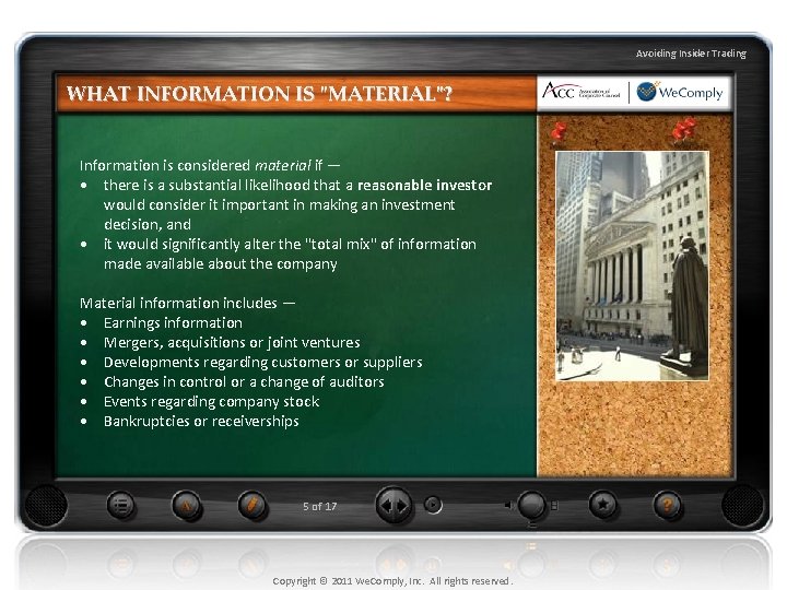 Avoiding Insider Trading WHAT INFORMATION IS "MATERIAL"? Information is considered material if — •