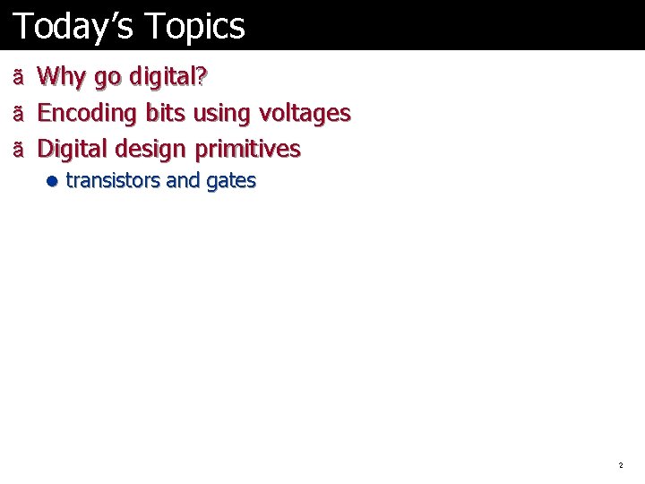 Computer Organization And Design Transistors Logic I Montek