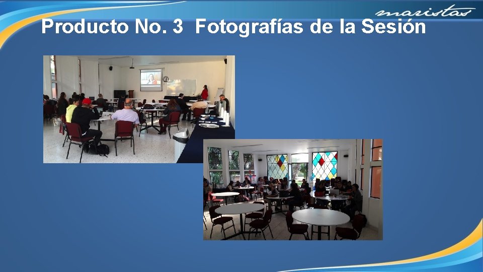 Producto No. 3 Fotografías de la Sesión 