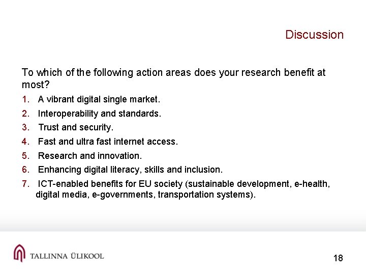 Discussion To which of the following action areas does your research benefit at most?