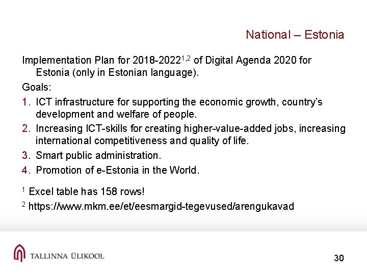 National – Estonia Implementation Plan for 2018 -20221, 2 of Digital Agenda 2020 for
